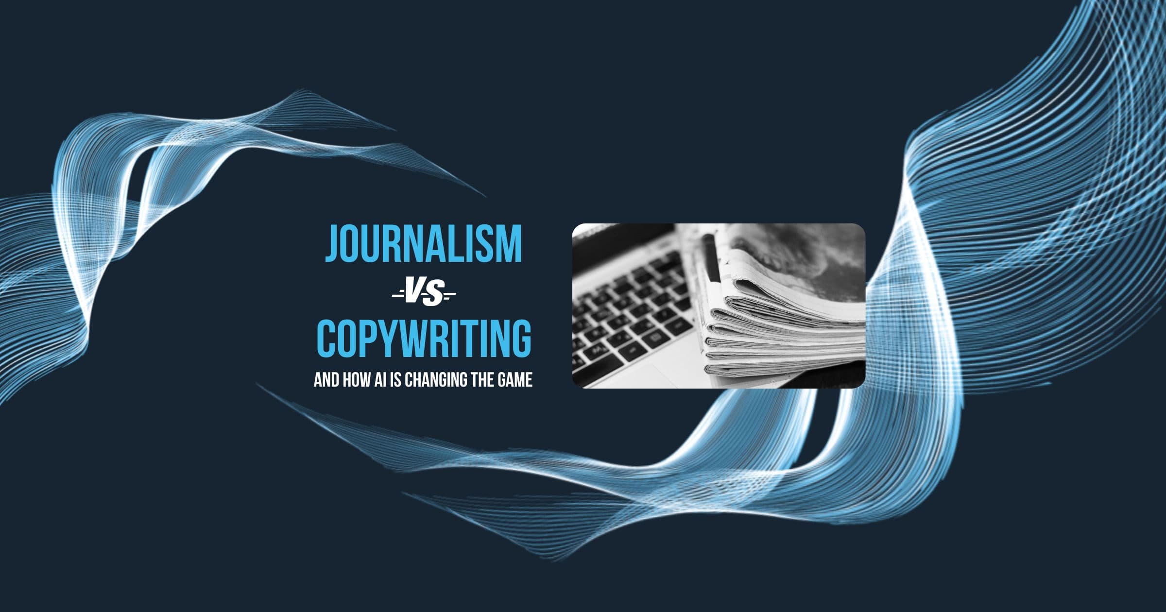 How AI, Journalism & Content Marketing Are Converging