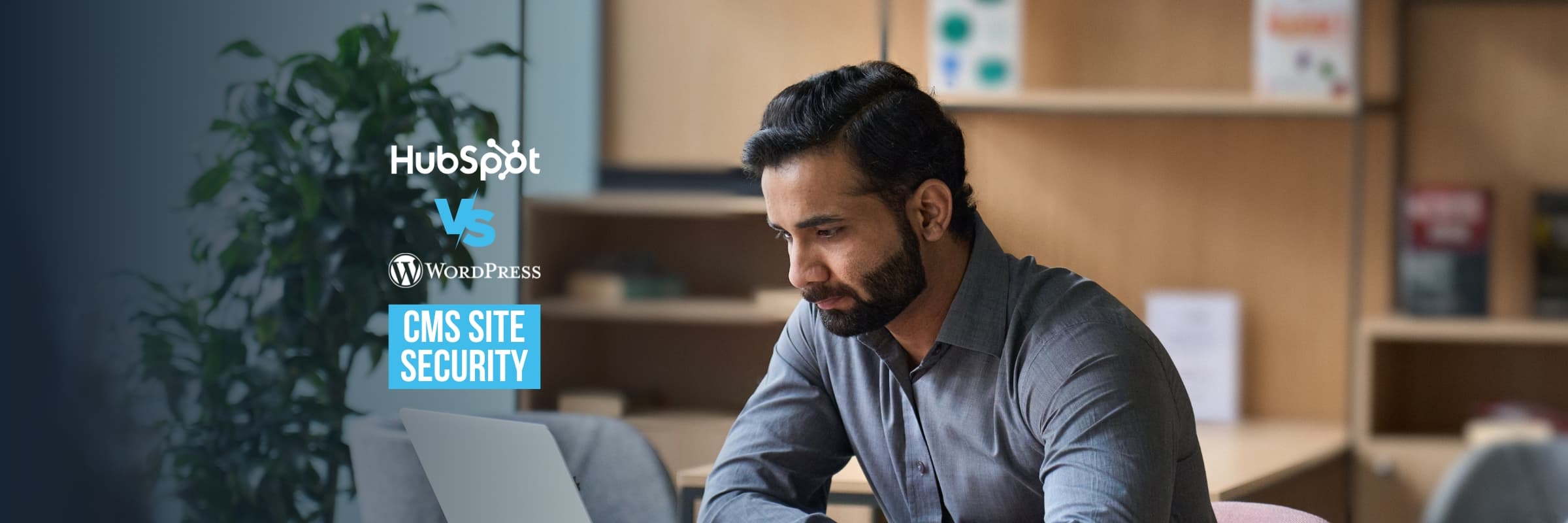 Hubspot CMS vs Wordpress: Site Security